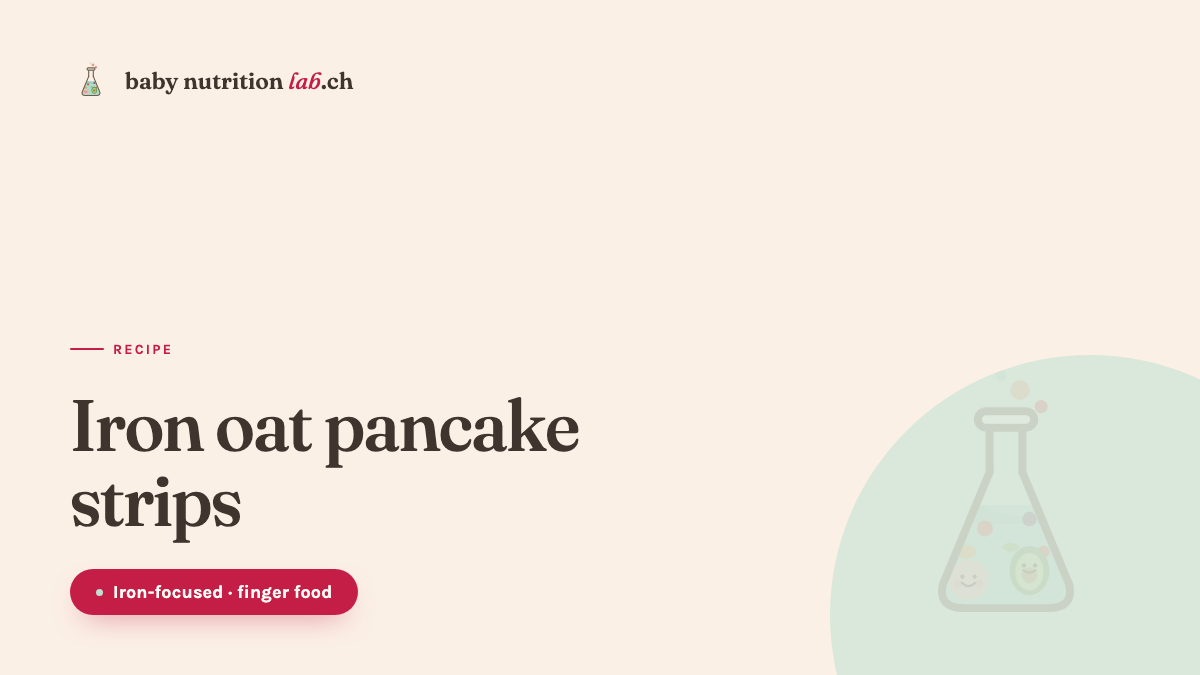 Soft iron oat pancakes cut into finger-food strips on a pale plate